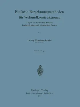 Bandel | Einfache Berechnungsmethoden für Verbundkonstruktionen | Buch | 978-3-642-52635-0 | www.sack.de