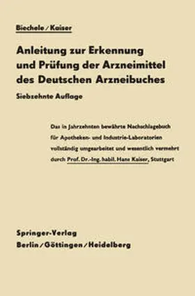 Biechele |  Anleitung zur Erkennung und Prüfung der Arzneimittel des Deutschen Arzneibuches | eBook | Sack Fachmedien