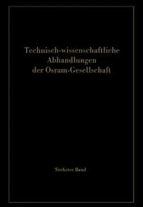 Meyer |  Technisch-wissenschaftliche Abhandlungen der Osram-Gesellschaft | eBook | Sack Fachmedien