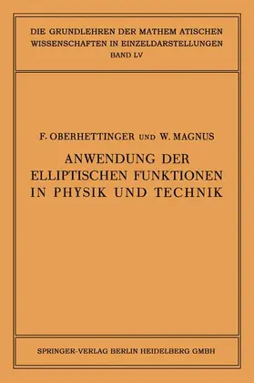 Magnus / Oberhettinger |  Anwendung der Elliptischen Funktionen in Physik und Technik | Buch |  Sack Fachmedien