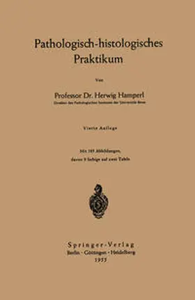 Hamperl |  Pathologisch-histologisches Praktikum | eBook | Sack Fachmedien