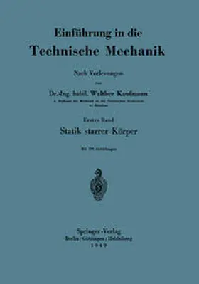 Kaufmann |  Einführung in die Technische Mechanik Nach Vorlesungen | eBook | Sack Fachmedien