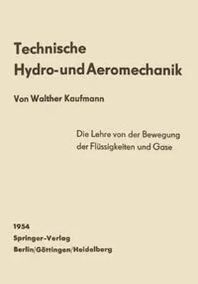 Kaufmann |  Technische Hydro- und Aeromechanik | eBook | Sack Fachmedien