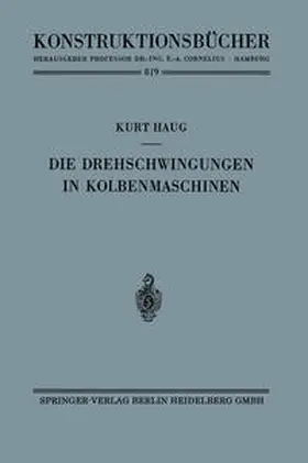 Haug | Die Drehschwingungen in Kolbenmaschinen | E-Book | www.sack.de