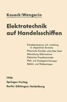 Kosack / Wangerin |  Elektrotechnik auf Handelsschiffen | eBook | Sack Fachmedien
