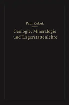 Kukuk |  Geologie, Mineralogie und Lagerstättenlehre | eBook | Sack Fachmedien
