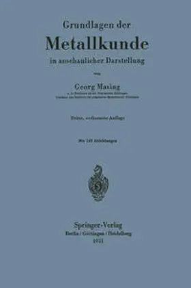 Masing |  Grundlagen der Metallkunde in anschaulicher Darstellung | eBook | Sack Fachmedien