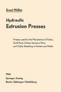 Müller |  Hydraulic Extrusion Presses | Buch |  Sack Fachmedien