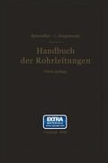 Schwedler |  Handbuch der Rohrleitungen | Buch |  Sack Fachmedien