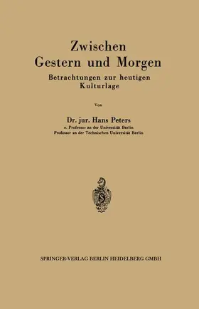 Peters |  Zwischen Gestern und Morgen | Buch |  Sack Fachmedien