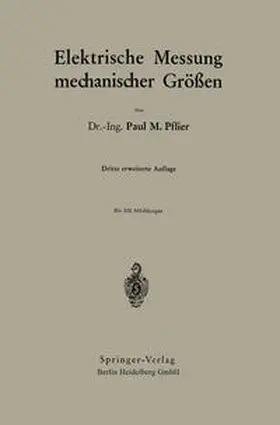 Pflier |  Elektrische Messung mechanischer Größen | eBook | Sack Fachmedien