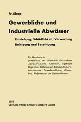 Sierp |  Die Gewerblichen und Industriellen Abwässer | eBook | Sack Fachmedien
