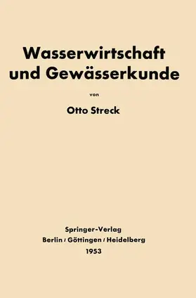 Streck |  Grundlagen der Wasserwirtschaft und Gewässerkunde | Buch |  Sack Fachmedien