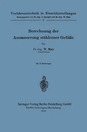 Matz |  Berechnung der Ausmauerung stählerner Gefäße | eBook | Sack Fachmedien