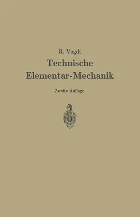 Vogdt | Technische Elementar-Mechanik | Buch | 978-3-642-53327-3 | www.sack.de