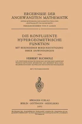 Buchholz | Die Konfluente Hypergeometrische Funktion | Buch | 978-3-642-53331-0 | www.sack.de