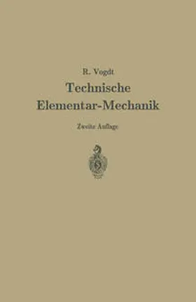 Vogdt |  Technische Elementar-Mechanik | eBook | Sack Fachmedien
