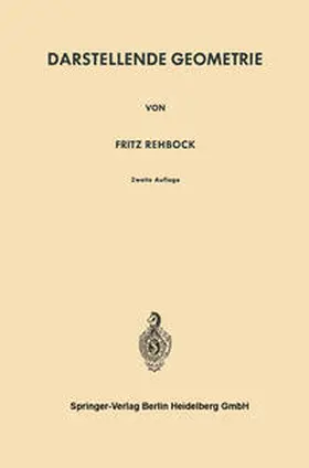 Rehbock |  Darstellende Geometrie | eBook | Sack Fachmedien