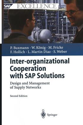 Buxmann / König / Weber |  Inter-organizational Cooperation with SAP Solutions | Buch |  Sack Fachmedien