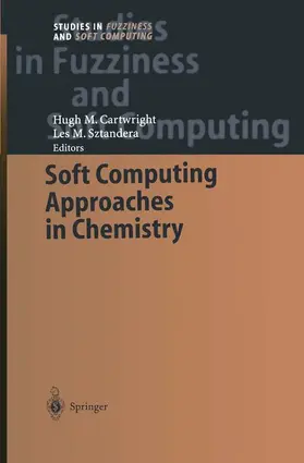 Sztandera / Cartwright |  Soft Computing Approaches in Chemistry | Buch |  Sack Fachmedien