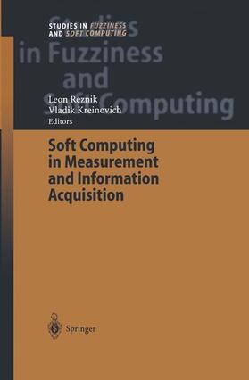 Kreinovich / Reznik | Soft Computing in Measurement and Information Acquisition | Buch | 978-3-642-53509-3 | sack.de