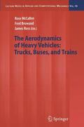 McCallen / Ross / Browand |  The Aerodynamics of Heavy Vehicles: Trucks, Buses, and Trains | Buch |  Sack Fachmedien