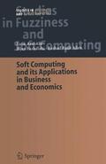 Aliev / Fazlollahi |  Soft Computing and its Applications in Business and Economics | Buch |  Sack Fachmedien