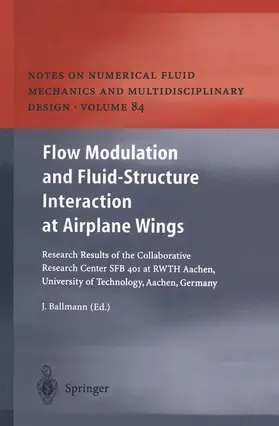 Ballmann |  Flow Modulation and Fluid-Structure Interaction at Airplane Wings | Buch |  Sack Fachmedien
