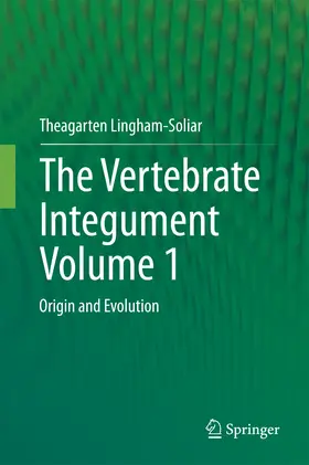 Lingham-Soliar | The Vertebrate IntegumentVolume 1 | E-Book | www.sack.de