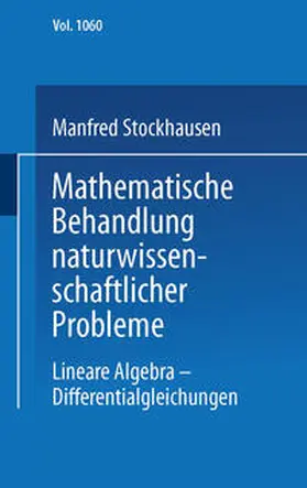 Stockhausen |  Mathematische Behandlung naturwissenschaftlicher Probleme Teil 3 | eBook | Sack Fachmedien