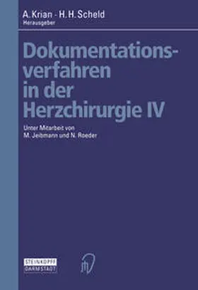Krian / Scheld | Dokumentationsverfahren in der Herzchirurgie IV | E-Book | www.sack.de