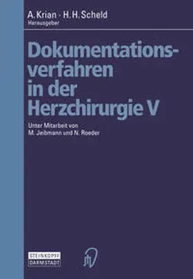 Krian / Scheld |  Dokumentationsverfahren in der Herzchirurgie V | eBook | Sack Fachmedien