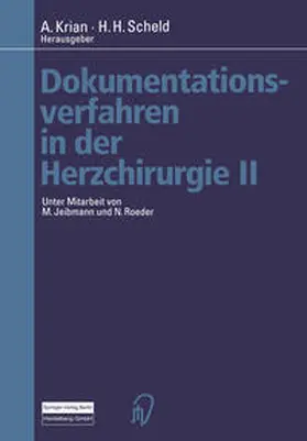 Krian / Scheld |  Dokumentationsverfahren in der Herzchirurgie II | eBook | Sack Fachmedien