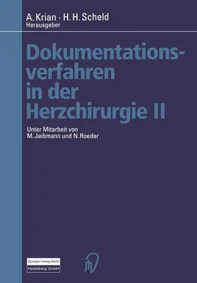 Krian / Scheld |  Dokumentationsverfahren in der Herzchirurgie II | Buch |  Sack Fachmedien