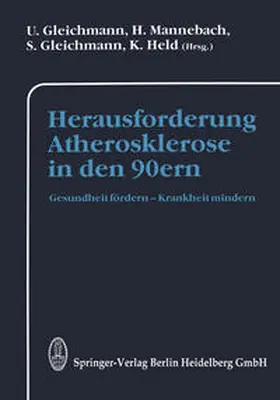 Gleichmann / Held / Mannebach |  Herausforderung Atherosklerose in den 90ern | eBook | Sack Fachmedien