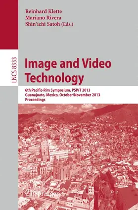 Klette / Satoh / Rivera |  Image and Video Technology | Buch |  Sack Fachmedien