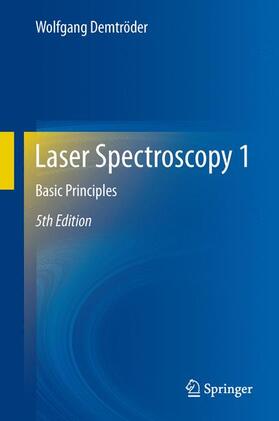Demtröder | Laser Spectroscopy 1 | Buch | 978-3-642-53858-2 | sack.de