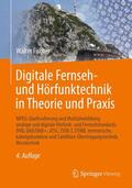 Fischer |  Digitale Fernseh- und Hörfunktechnik in Theorie und Praxis | Buch |  Sack Fachmedien