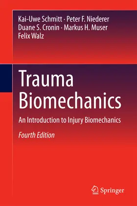 Schmitt / Niederer / Cronin |  Trauma Biomechanics | eBook | Sack Fachmedien