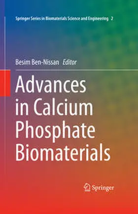 Ben-Nissan |  Advances in Calcium Phosphate Biomaterials | Buch |  Sack Fachmedien