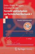 Gross / Ehlers / Wriggers |  Formeln und Aufgaben zur Technischen Mechanik 3 | Buch |  Sack Fachmedien