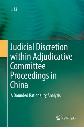 Li |  Judicial Discretion within Adjudicative Committee Proceedings in China | eBook | Sack Fachmedien