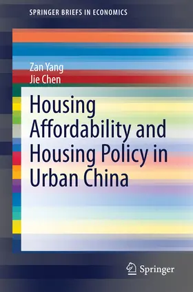 Yang / Chen | Housing Affordability and Housing Policy in Urban China | E-Book | www.sack.de