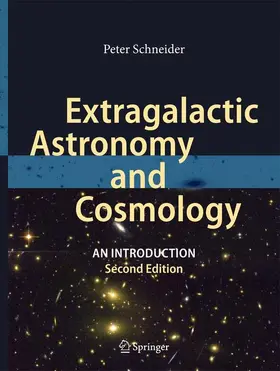 Schneider |  Extragalactic Astronomy and Cosmology | Buch |  Sack Fachmedien