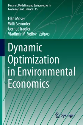 Moser / Semmler / Tragler |  Dynamic Optimization in Environmental Economics | eBook | Sack Fachmedien