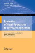 Maciaszek / Filipe |  Evaluation of Novel Approaches to Software Engineering | Buch |  Sack Fachmedien