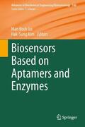 Gu / Kim |  Biosensors Based on Aptamers and Enzymes | Buch |  Sack Fachmedien