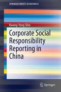 Shin |  Corporate Social Responsibility Reporting in China | Buch |  Sack Fachmedien