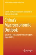 Center for Macroeconomic Research at Xia / Center for Macroeconomic Research of Xiamen University |  China's Macroeconomic Outlook | Buch |  Sack Fachmedien