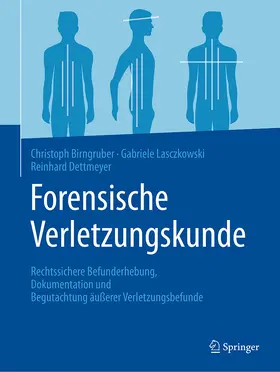 Birngruber / Lasczkowski / Dettmeyer |  Forensische Verletzungskunde | eBook | Sack Fachmedien